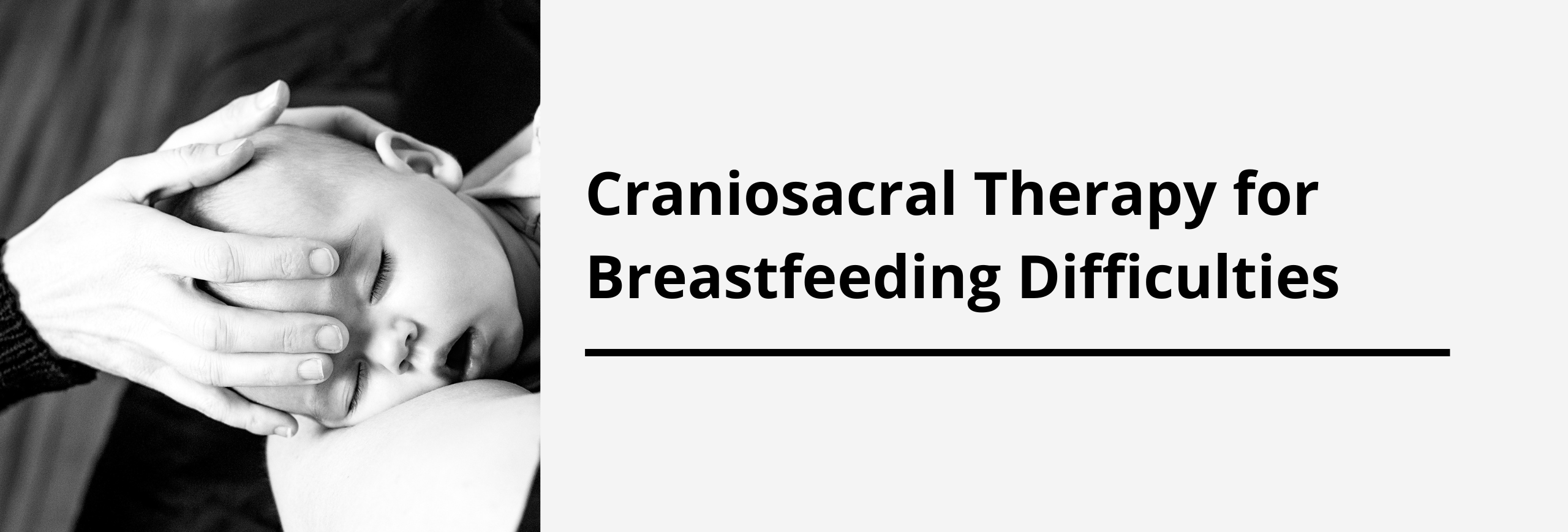 Craniosacral Therapy for Breastfeeding Difficulties