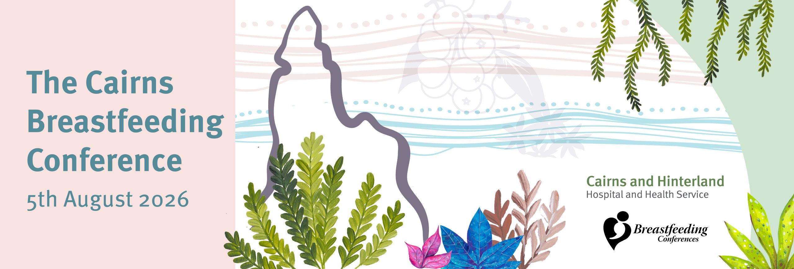 The Cairns Breastfeeding Conference