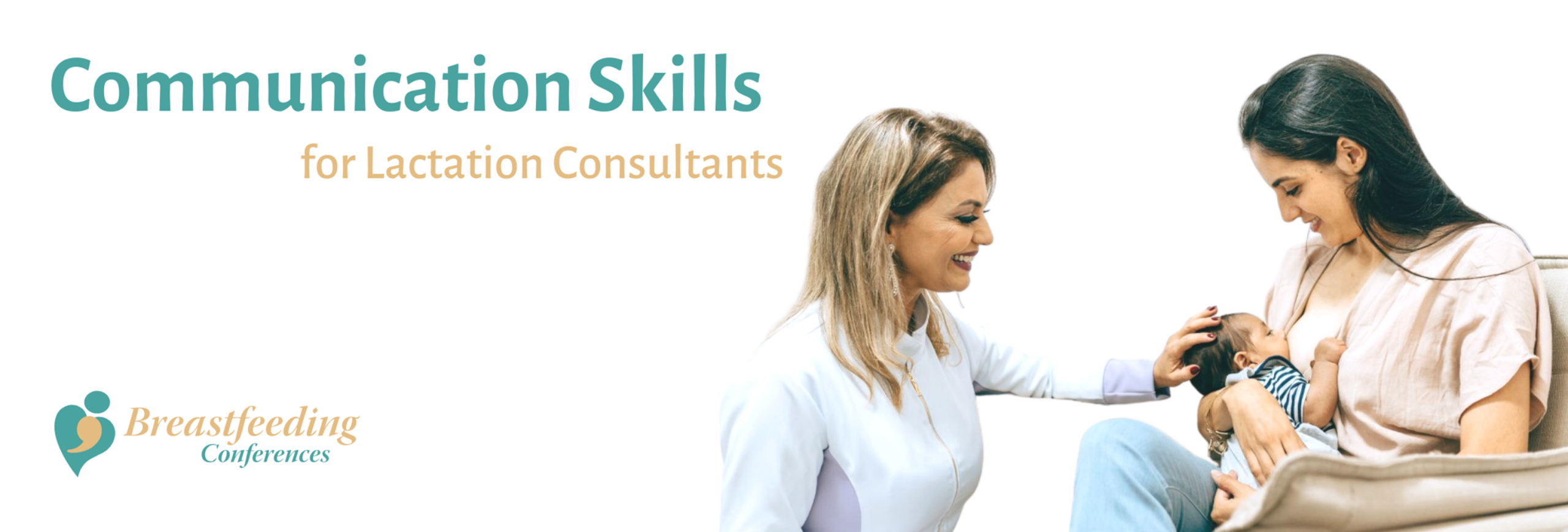 Communication skills for lactation consultants