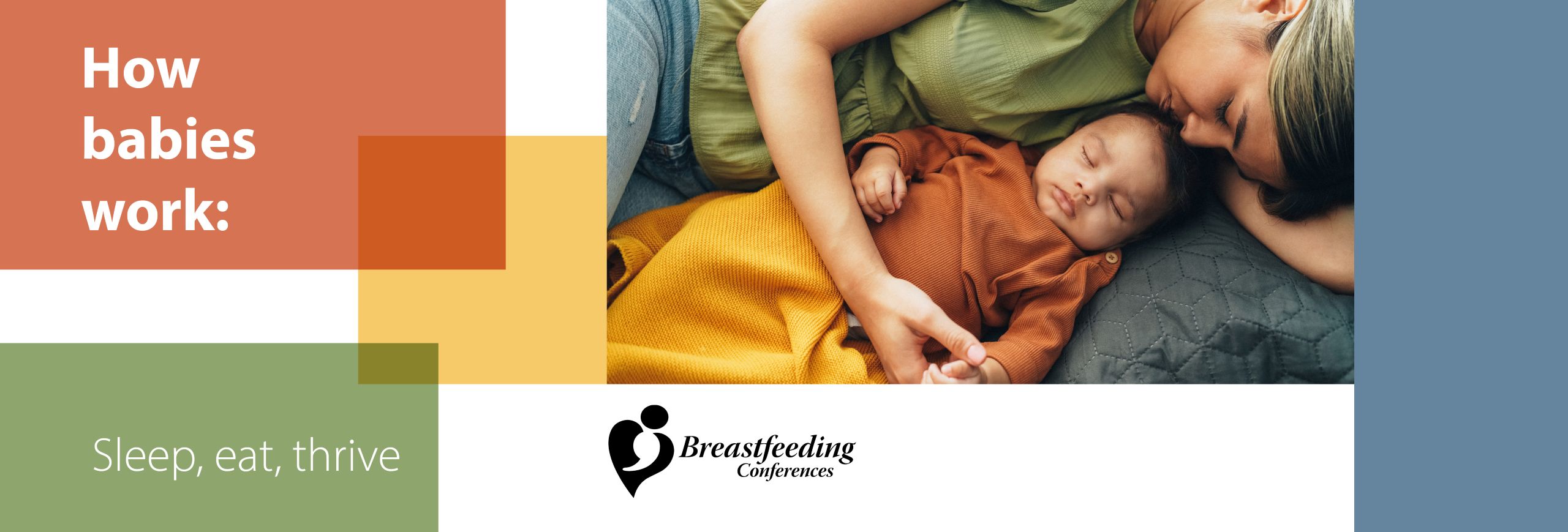 How Babies Work: Sleep, Eat, Thrive