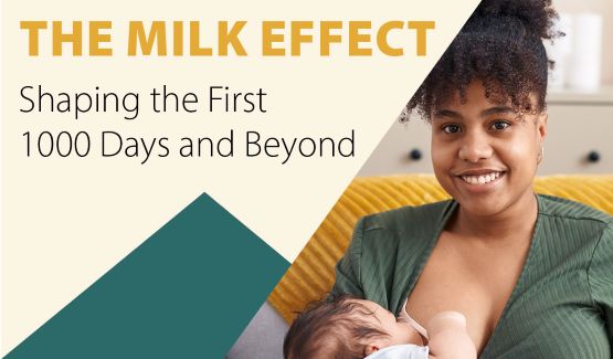 The Milk Effect: Shaping the First 1000 Days and Beyond