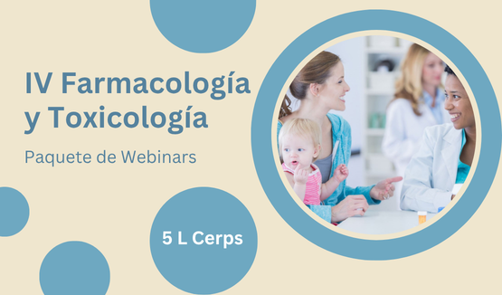 IV Farmacología y Toxicología Paquete de Webinars