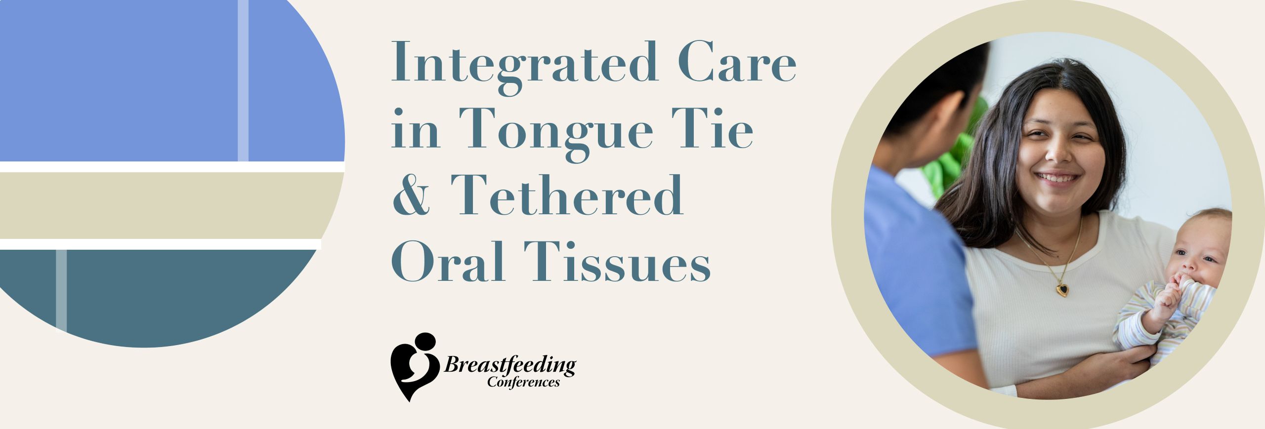 Integrated Care in Tongue Tie & Tethered Oral Tissues
